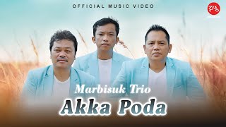 Marbisuk Trio  Akka Poda Official Music Video [upl. by Esirehs724]