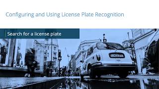 XProtect LPR Search for a license plate [upl. by Ennovy]