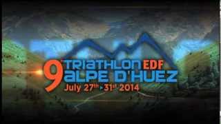 Trailer 9th Triathlon EDF Alpe dHuez EN [upl. by Sedinoel]