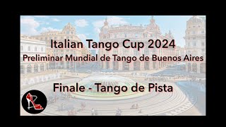 Ronda 2  FINALE Italian Tango Cup 2024  Preliminar Mundial de Tango de Buenos Aires [upl. by Lippold]