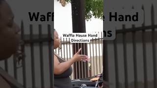 Waffle House Hand Directions [upl. by Pappas]