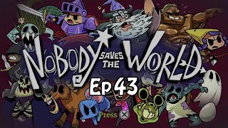 All Is Revealed Lets Play Nobody Saves The World Ep 43 [upl. by Drislane]