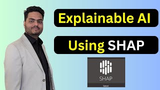 Explainable AI using SHAP  Explainable AI for deep learning  Explainable AI for machine learning [upl. by Anabelle]