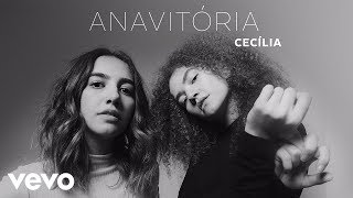 ANAVITÓRIA  Cecília Audio [upl. by Kubetz469]