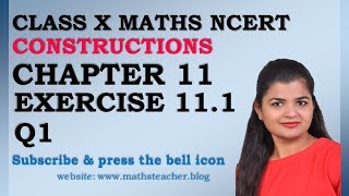 Chapter 11 Constructions Ex 111 Q1 Class 10 Maths NCERT [upl. by Enomal]