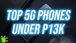 TOP 5 5G Smartphones under P13000 late 2021 [upl. by Ecital]