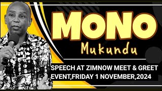 Mono Mukundu Speech at The ZimNow Media House Meet And Greet EventFridayb1 November2024 [upl. by Malley261]