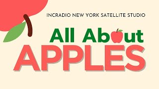 ALL ABOUT APPLES  INCRadio New York [upl. by Handy]