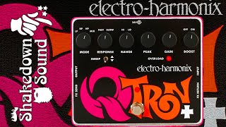 The QTron Plus by ElectroHarmonix  The Shakedown Sound Series [upl. by Ayaj]