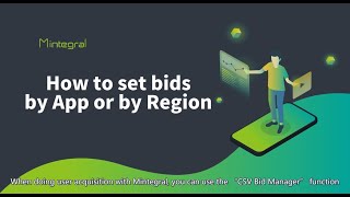 How to Set Bids by App or by Region on the Mintegral SelfService Platform [upl. by Yrrol657]