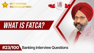 What is FATCA  Best Answer For Banking Aspirants  Mr Jasbir Singh  IPB India [upl. by Sel]