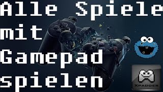 Xpadder  Alle Spiele mit Gamepad spielen  Einstellungen  Test  HD [upl. by Lamahj154]