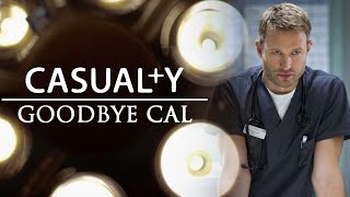 CASUALTY  Goodbye Cal Trailer FAN MADE [upl. by Joelly]