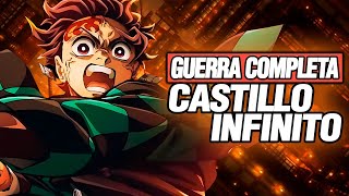 🔴Kimetsu No Yaiba Guerra en el CASTILLO INFINITO Resumen Completo en 1 VIDEO [upl. by Katie]