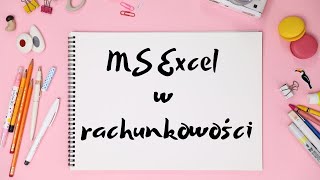 Podstawy rachunkowości  Lista płac w MS Excel [upl. by Eekaz]