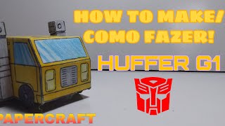 Como Fazer Transformers De PapelHUFFER G1HOW TO MAKE [upl. by Veronika666]