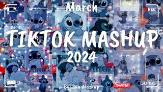 Tiktok Mashup March 💙 2024 💙 Not Clean [upl. by Roxane371]