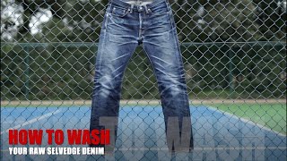 How To Wash Your Raw Selvedge Denim  THE BEST WAY [upl. by Areek]