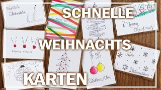 WEIHNACHTSKARTEN DIY  9 einfache DESIGNS  LAST MINUTE [upl. by Norm]