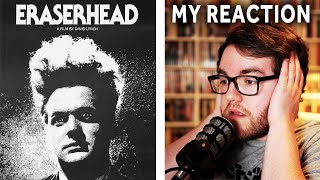 ERASERHEAD 1977 MOVIE REACTION [upl. by Ainaled9]