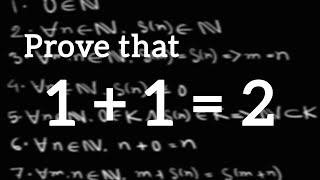 Proving 1  1  2 using Peano axioms [upl. by Melentha]