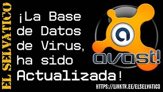 Avast  Audio La Base de Datos de Virus ha sido Actualizada [upl. by Shurwood]