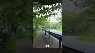 Lake Haruna 榛名湖 榛名 Haruna [upl. by Hills]