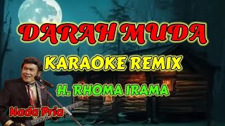 Karaoke Remix Darah Muda H Rhoma Irama [upl. by Asabi]