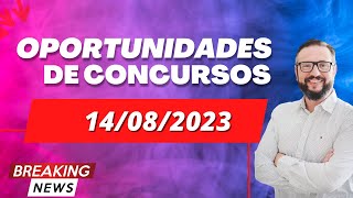 📬 Notícias de Concursos Abertos e Previstos Descubra as Oportunidades do Momento 14082023 [upl. by Airdnax]