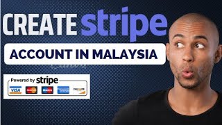 How to Create Stripe Account in Malaysia Open amp Verify [upl. by Aleyak]