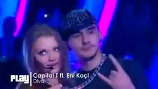 Eni Koçi ft Capital T  Diva [upl. by Quigley]