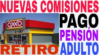 💥🛑OXXO NUEVAS COMISIONES RETIRO Pensión Bienestar Pago Deposito Retiro y más aquí [upl. by Norag866]