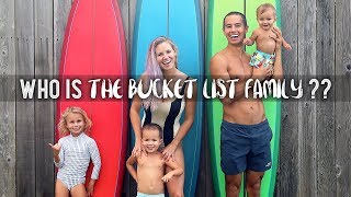 Who is The Bucket List Family [upl. by Marquet204]