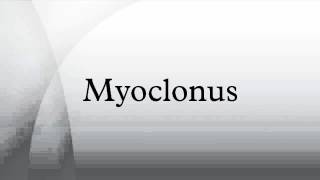 Myoclonus [upl. by Marienthal799]