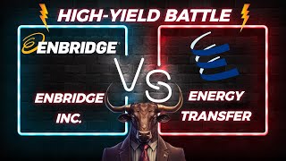 HighYield Battle Enbridge ENB vs Energy Transfer ET  Stocks Analysis [upl. by Schulman379]