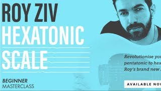 Hexatonic Scale Masterclass [upl. by Khalin]