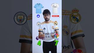 La liga vs EPL club 202425 season jersey comparison🏆football realmadrid mancity barca shorts [upl. by Ashok]