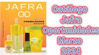 Catálogo Jafra Oportunidades Marzo 2024 [upl. by Koss967]