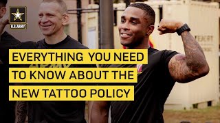 Everything You Need To Know Army Tattoo Policy  US Army [upl. by Pembroke]