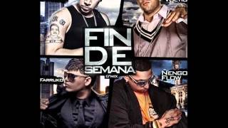 Fin de Semana Original Remix Letra Ghetto Ft Julio Voltio Ñengo Flow Farruko [upl. by Etnoj319]