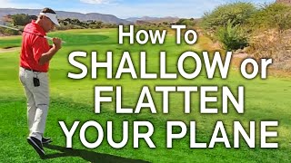 HOW TO FLATTEN THE DOWNSWING PLANE [upl. by Ahsimak609]