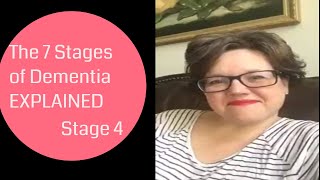 Stage 4 7 Stages of Alzheimers Dementia Symptoms Explained [upl. by Nollad]