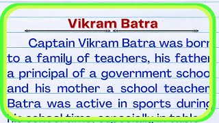 essay on Vikram Batra Vikram Batra essay in english [upl. by Drof]