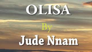 Olisa by Jude Nnam [upl. by Uhn]