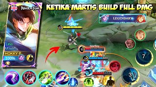 MAKIN BANYAK MUSUH MAKIN SAKIT POV Main EXP MARTIS BUILD FULL DAMAGE🔥BEST BUILD MARTIS MLBB 2024 [upl. by Rosanna972]