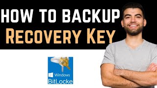 ✅ How Do I Backup BitLocker Recovery Key In Windows [upl. by Dammahom]