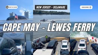 A Day Trip From Cape May New Jersey to Lewes Delaware  Cape May  Lewes Ferry Terminal Trip 2023 [upl. by Sivam]