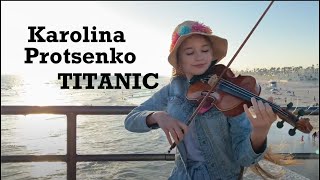 TitanicKarolina ProtsenkoViolin Cover [upl. by Moyra]