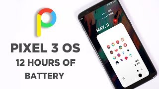 Pixel 3 OS  How i Got 12 hours of Battery Life [upl. by Ez]