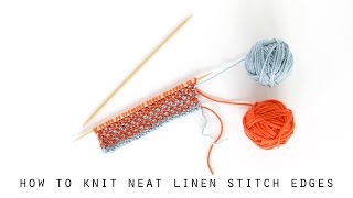 How to Knit Neat Linen Stitch Edges in Two Colors  Hands Occupied [upl. by Farlie]